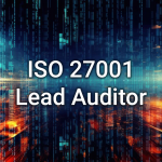 ISO/IEC 27001 Lead Auditor