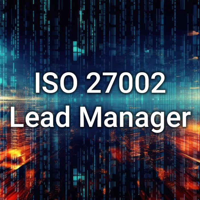 ISO 27002 Lead Manager