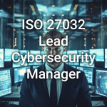 ISO 27032 Lead Cybersecurity Manager